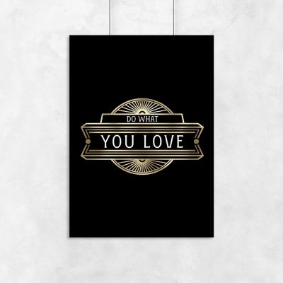 plakat Do what you love