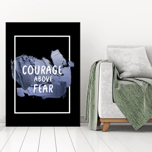 plakat courage above fear