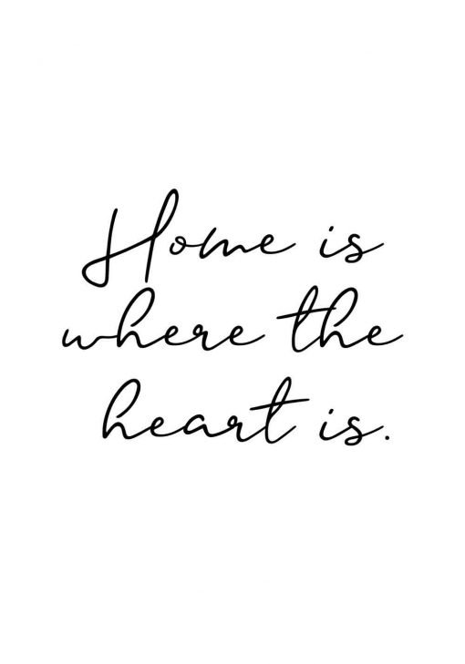 Plakat z angielskim napisem home is where the heart is