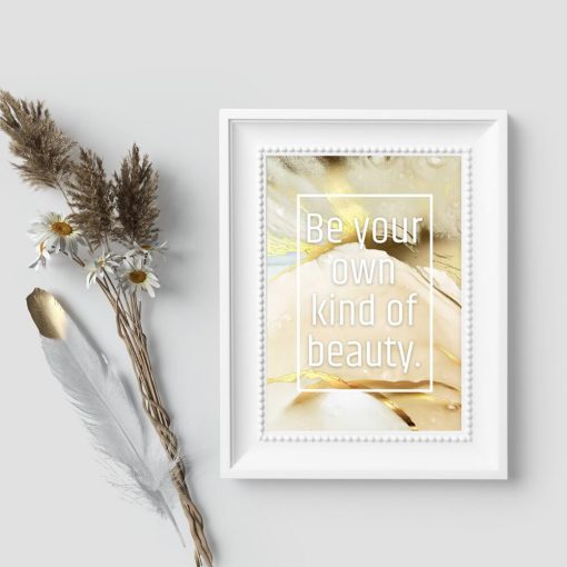 Plakat do przedpokoju - Be your own kind of beauty
