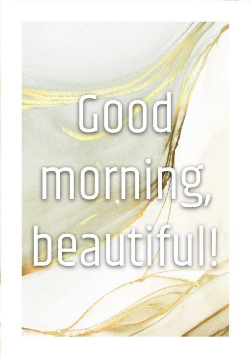 Plakat z napisem: good morning beautiful
