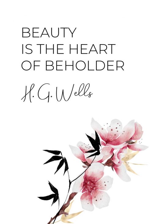 Plakat ze słowami Wellsa: beauty is the heart of beholder