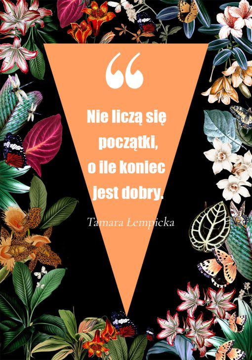 Plakat ze słowami malarki T. Łempickiej