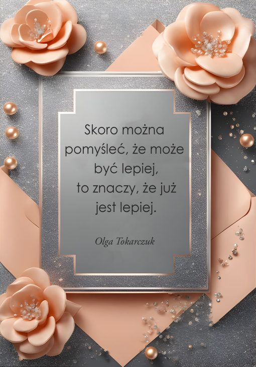 Plakat z cytatem - Olga Tokarczuk